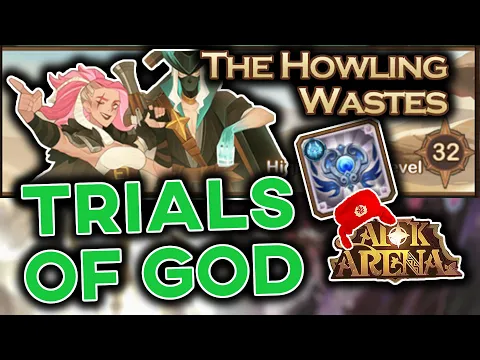THE HOWLING WASTES (TIDEBEARER)| TRIALS OF GOD - Peaks of Time Quick Guide/ Walkthrough [AFK ARENA]