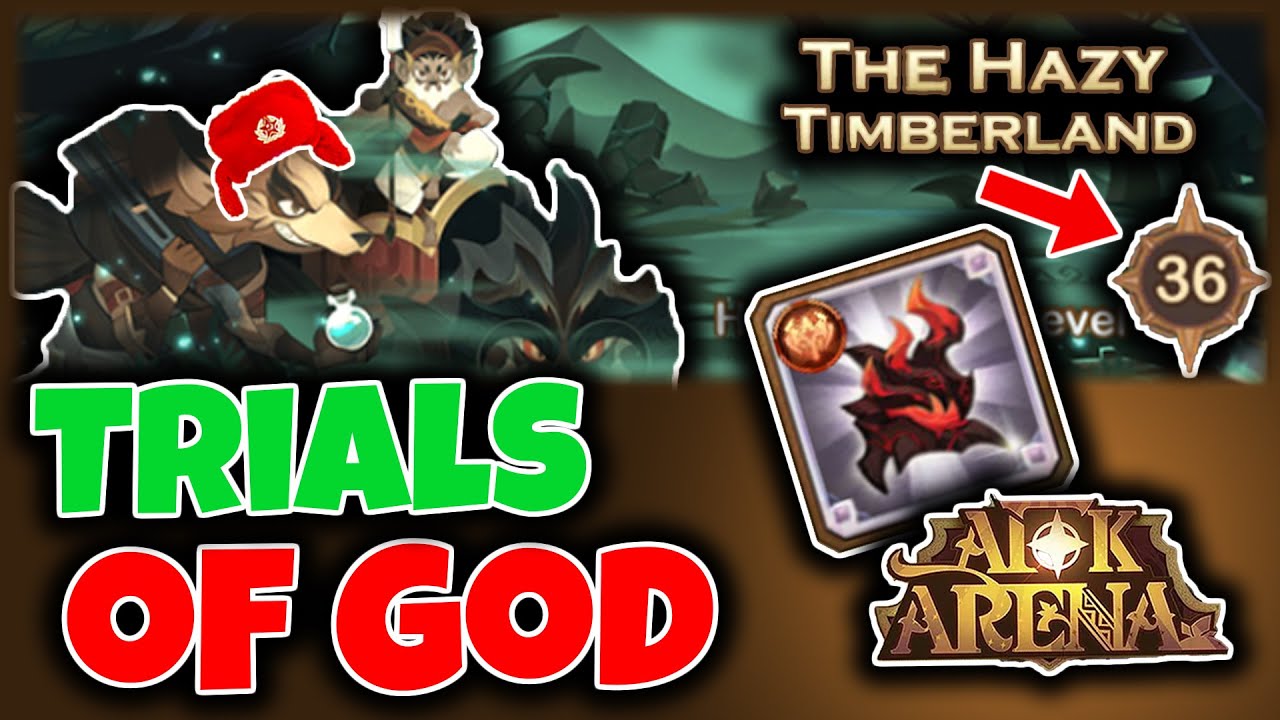 THE HAZY TIMBERLAND: 36 AS F2P | TRIALS OF GOD - Peaks of Time Guide/ Walkthrough [AFK ARENA]