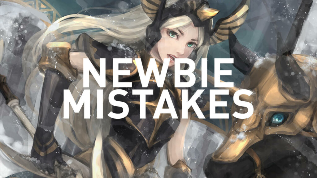 newbie mistakes